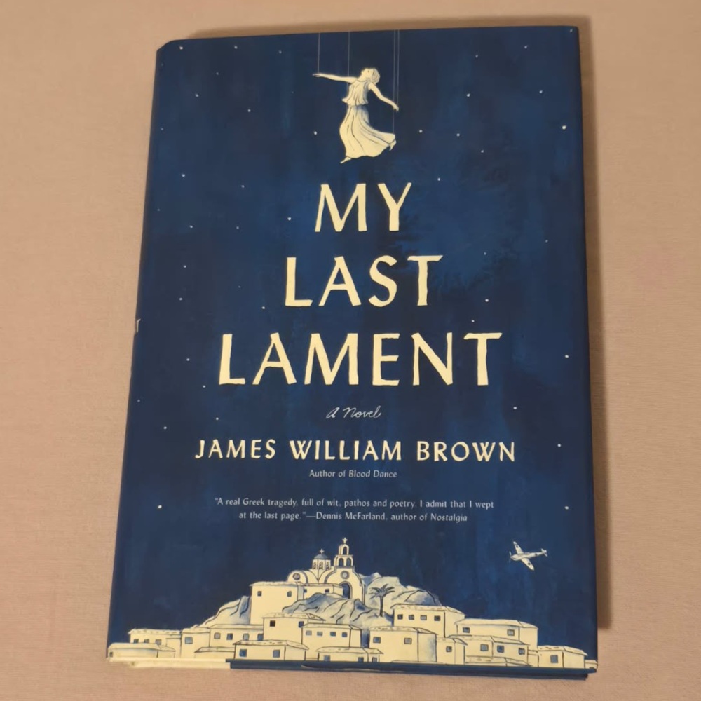 ‼️CLEARANCE‼️ “My Last Lament” by James William Brown - Hardcover Book